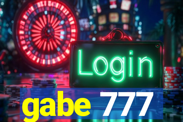 gabe 777